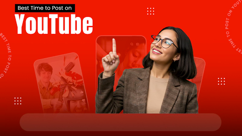 Best Time to Post on YouTube
