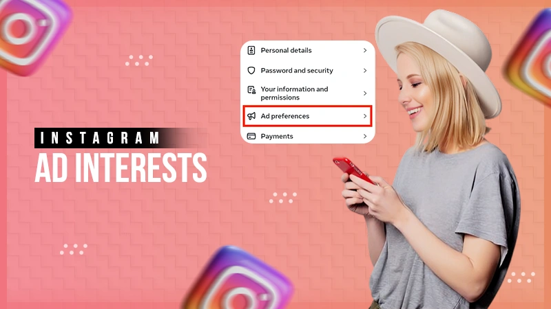 Instagram Ad Interests