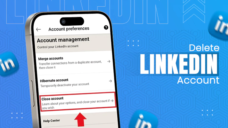 Delete LinkedIn Accountt