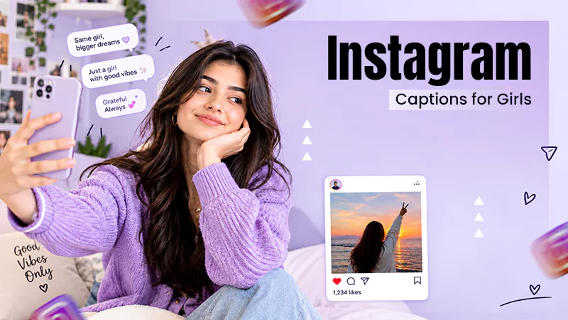 Perfect Instagram Captions for Girls