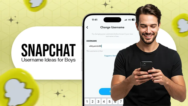 100+ Username for Snapchat Ideas for Boys: Cool Options That You Can Try